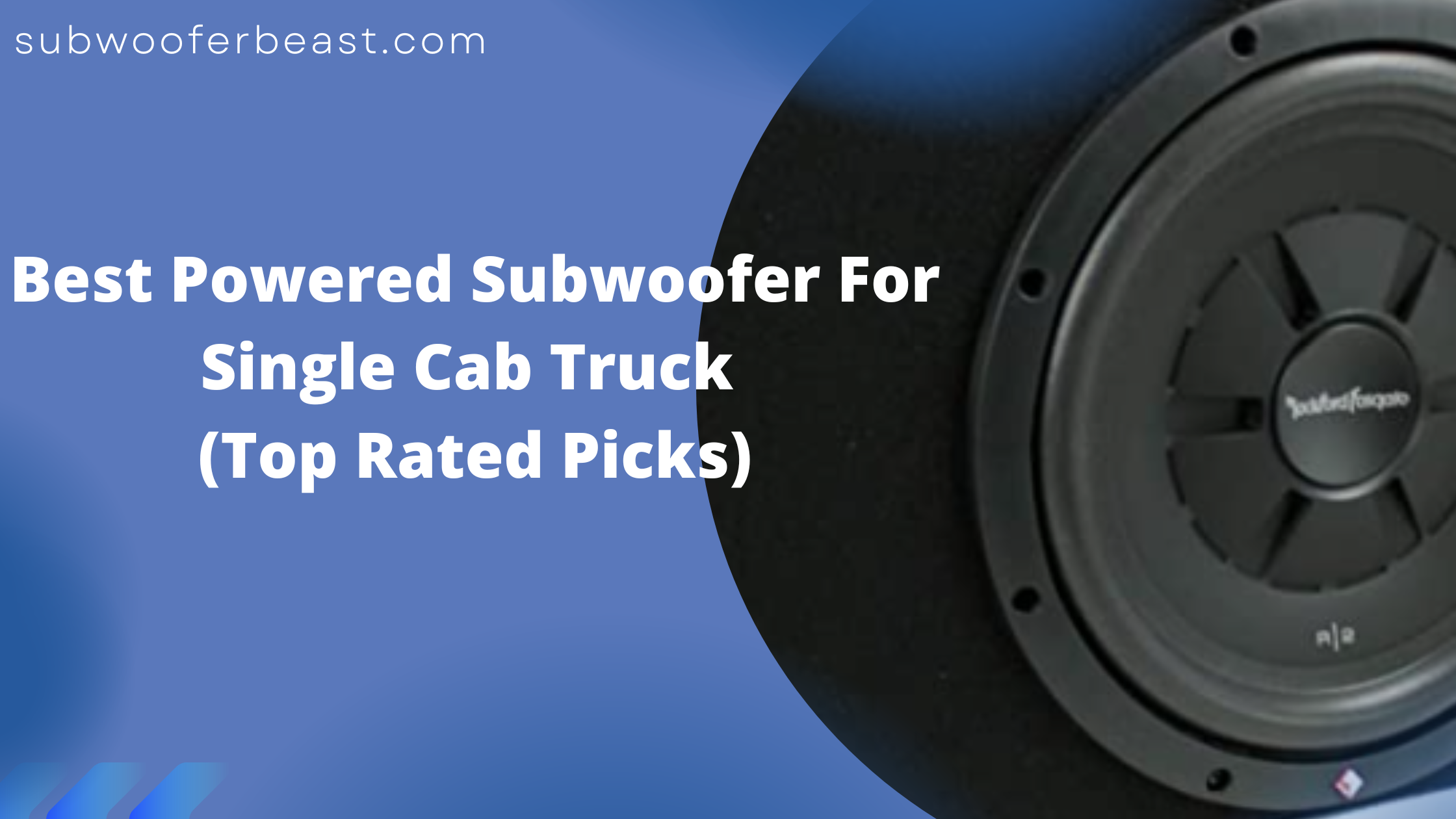 Best Powered Subwoofer For Single Cab Truck
