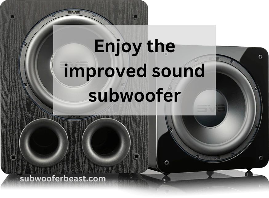 Enjoy the improved sound!