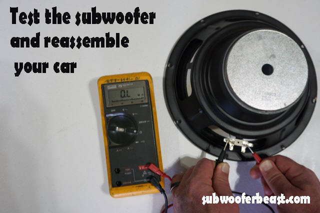 Step Four: test the subwoofer and reassemble your car